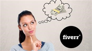 &quot;How to Make a Lot on Fiverr